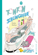 Tonton schlingueur